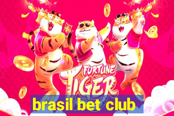 brasil bet club